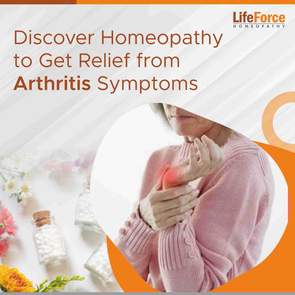 Discover Homeopathy to Get Relief from Arthritis Symptoms