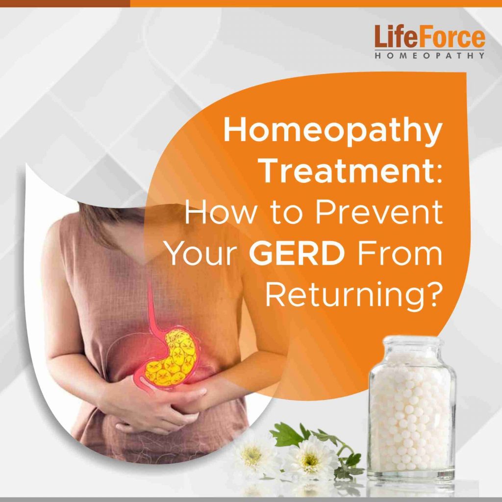 Homeopathy Treatment: How to Prevent Your GERD from Returning?