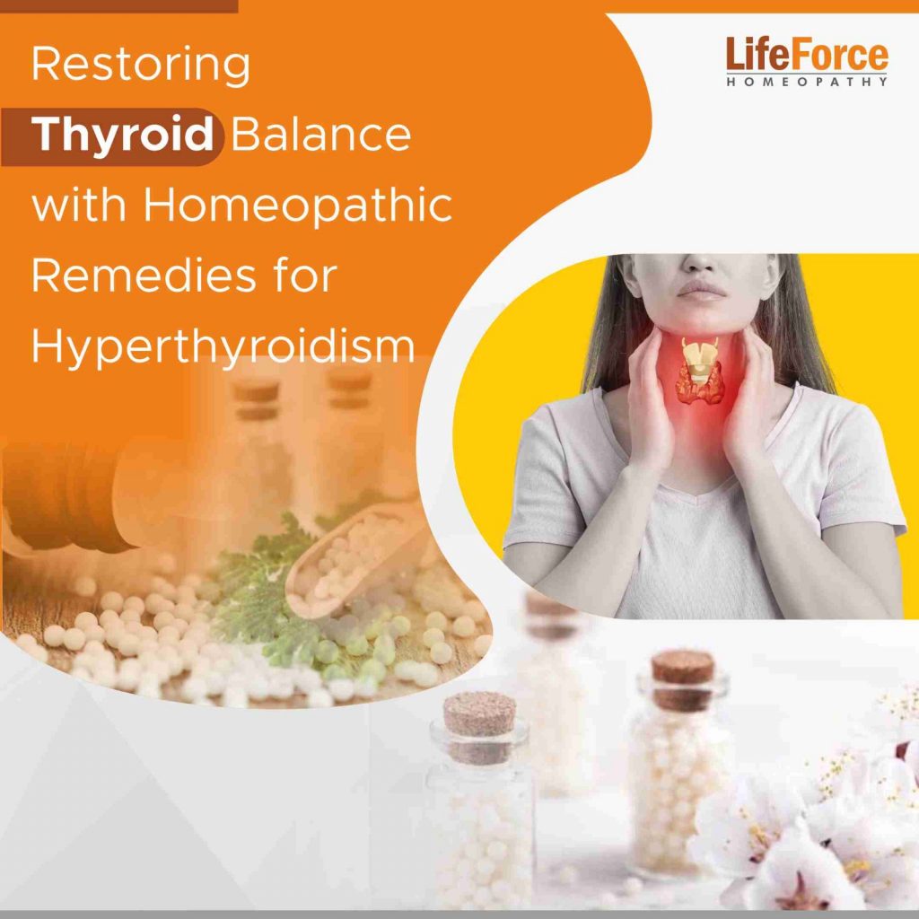 Restoring Thyroid Balance with Homeopathic Remedies for Hyperthyroidism