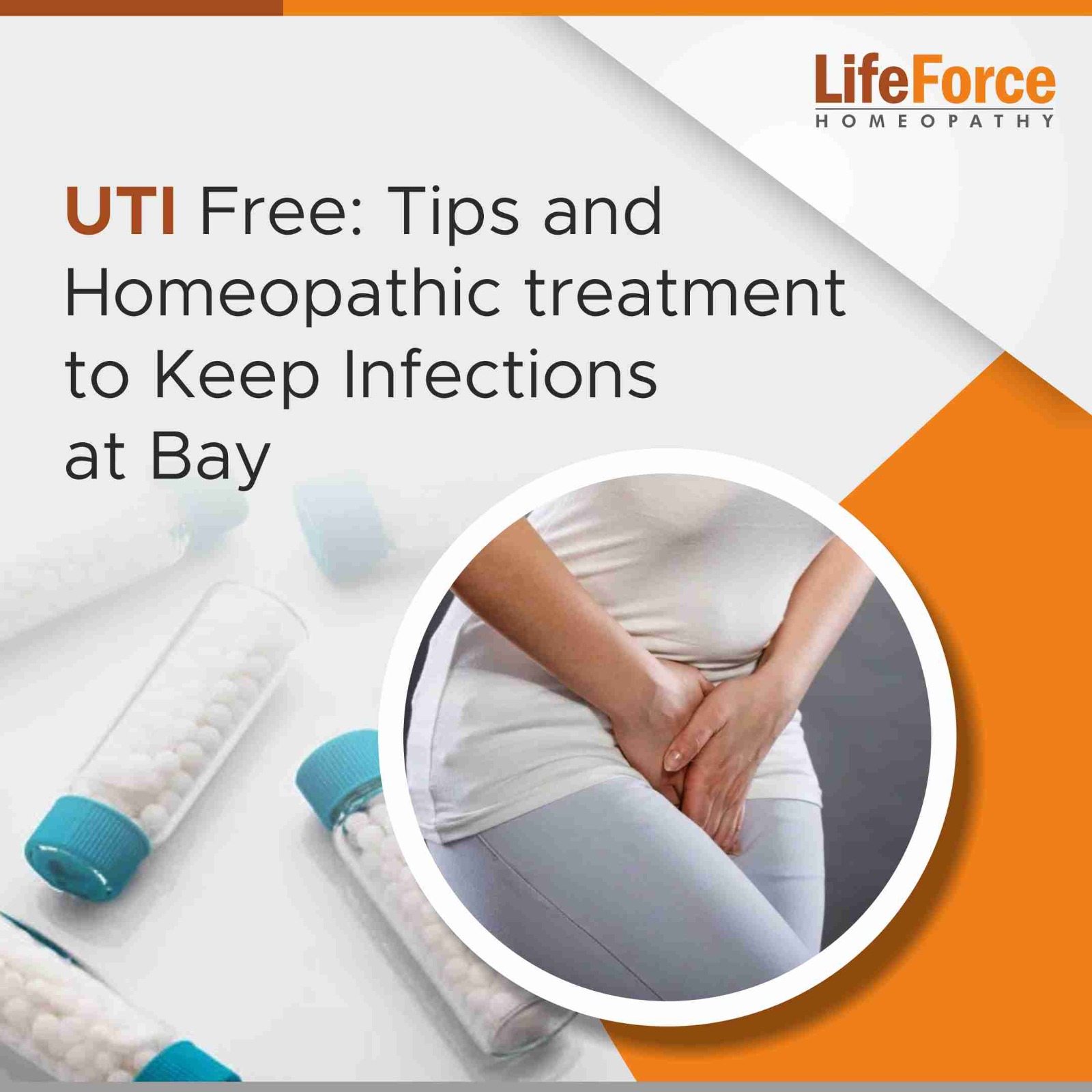 UTI Free: Tips and Homeopathic treatment to Keep Infections at Bay