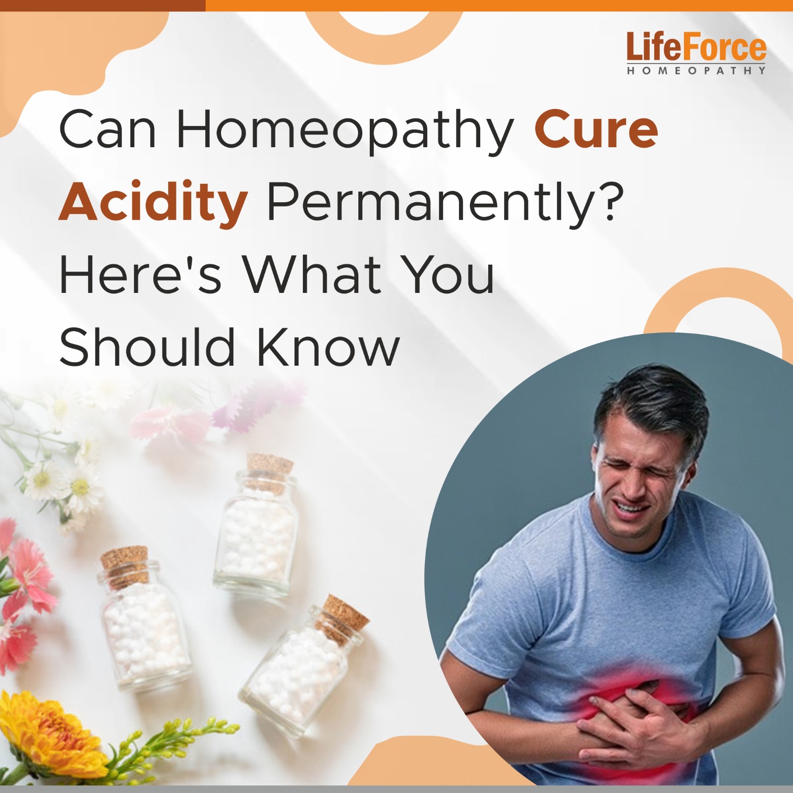 Can Homeopathy Cure Acidity Permanently? Here’s What You Should Know